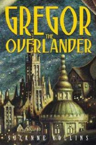 gregor the overlander collection books 1 5 suzanne collins gregor the overlander collection books 1 5 suzanne collins